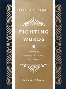(Book) Fighting Words Devotional: 100 Days of Speaking Truth into the Darkness
