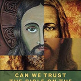 (Book) Can We Trust the Bible on the Historical Jesus?