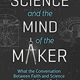 (Book) Science and the Mind of the Maker