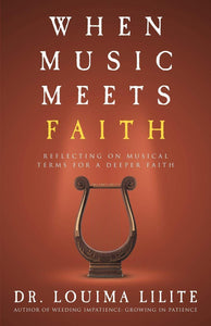 (Book) When Music Meets Faith: Reflecting on Musical Terms for a Deeper Faith