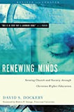 (Book) Renewing Minds: Serving Church and Society Through Christian Higher