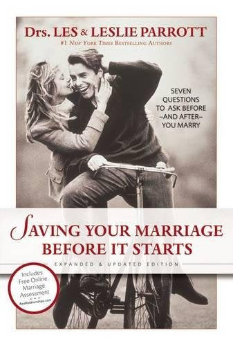 (Book) Saving Your Marriage Before It Starts: Seven Questions to Ask Before It Starts