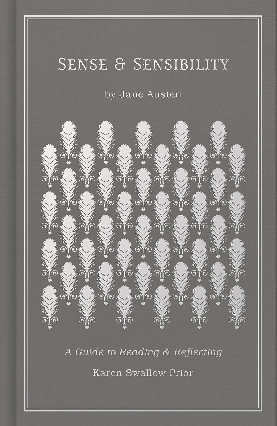 (Book) Sense and Sensibility: A Guide to Reading and Reflecting